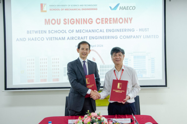 Ký kết hợp tác giữa trường Cơ khí - Đại học Bách khoa Hà Nội và Công ty TNHH Kỹ thuật Hàng không HAECO Việt Nam