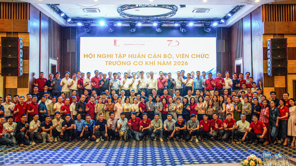 [SME] HỘI NGHỊ TẬP HUẤN CÁN BỘ, VIÊN CHỨC TRƯỜNG CƠ KHÍ NĂM 2026: ĐỊNH HƯỚNG PHÁT TRIỂN TRONG GIAI ĐOẠN MỚI